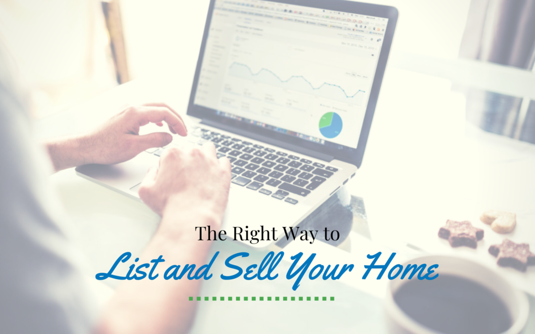 The Right Way to List and Sell Your Winston Salem Home
