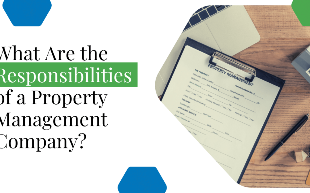 What Are the Responsibilities of a Winston-Salem Property Management Company?