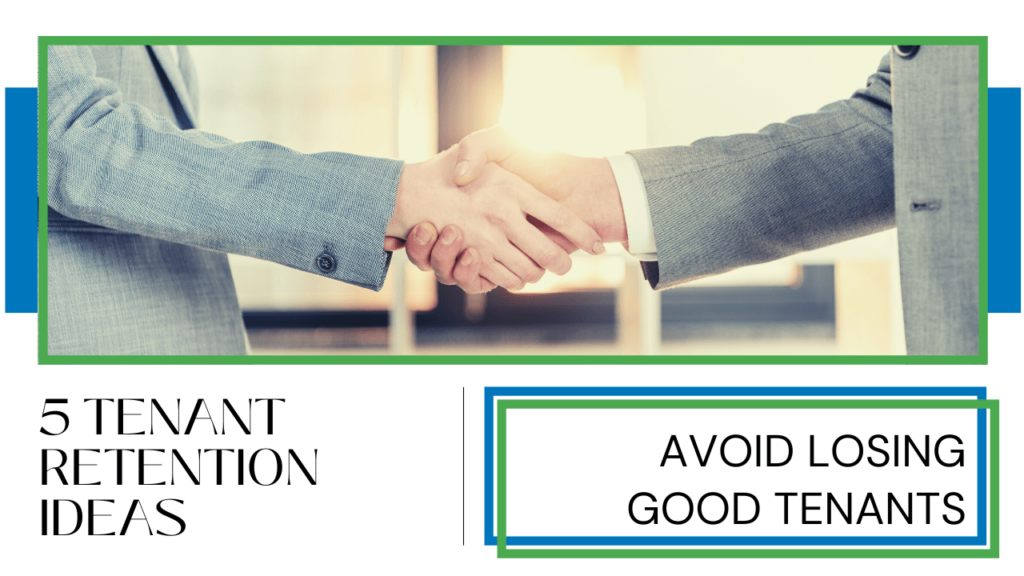 5 Tenant Retention Ideas to Avoid Losing Good Tenants | Winston-Salem Property Management - Article Banner