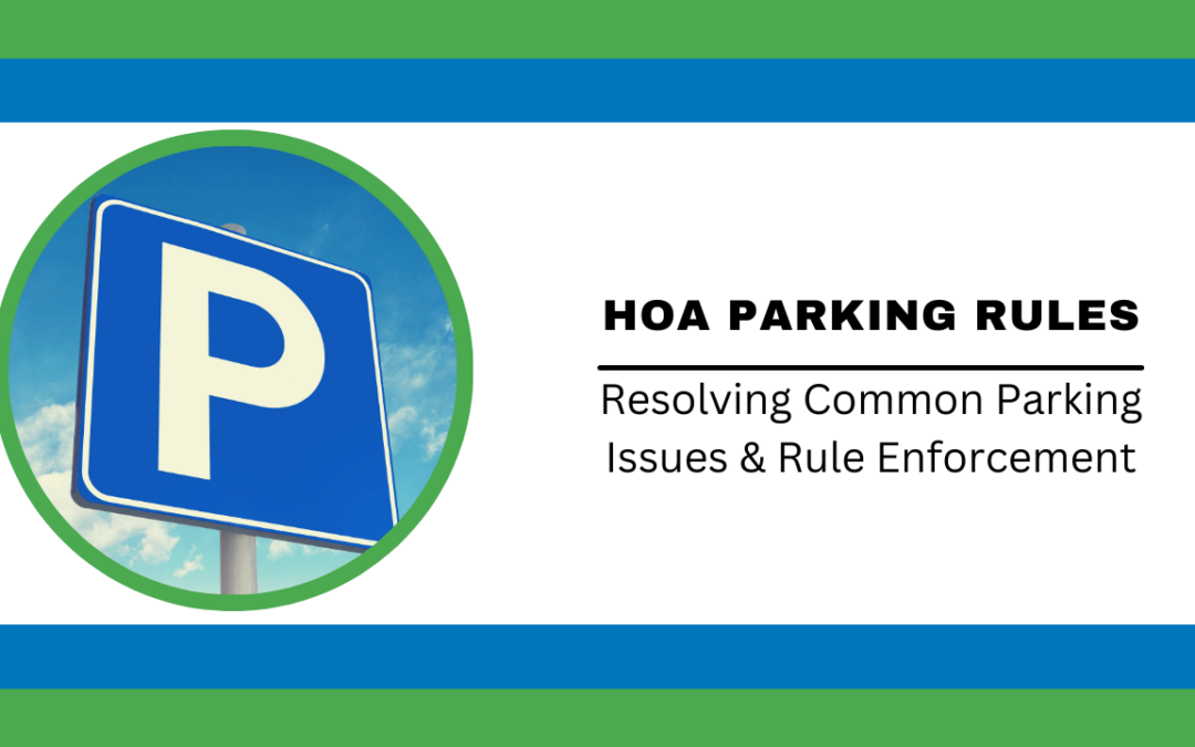 HOA Parking Rules: Resolving Common Parking Issues & Rule Enforcement in Winston-Salem
