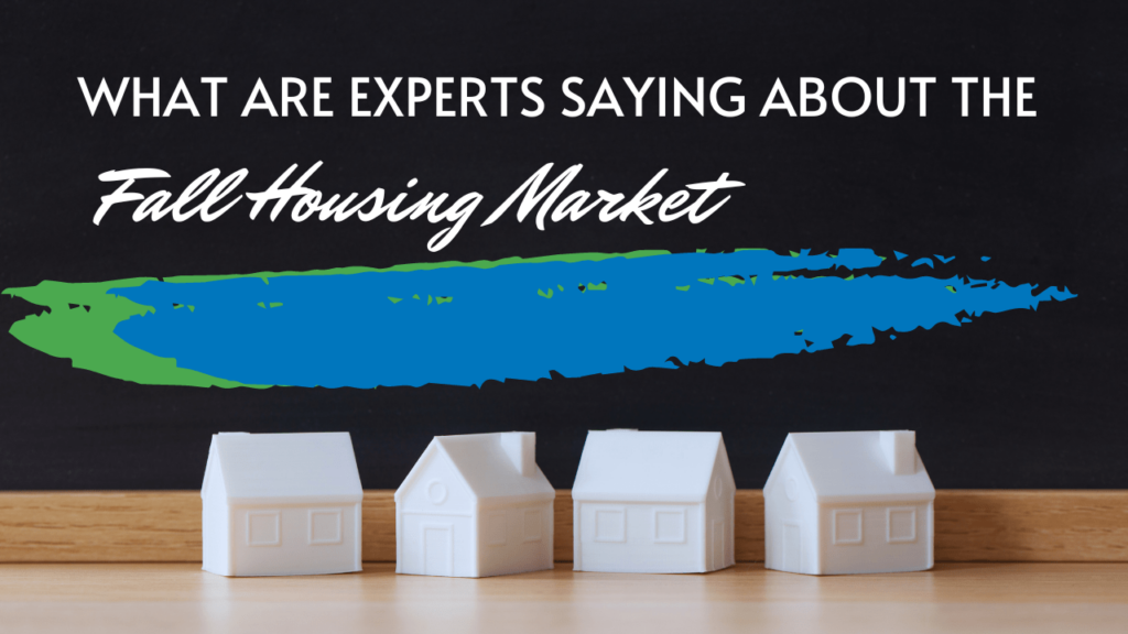 What Are Experts Saying About the Fall Housing Market? Winston-Salem Real Estate - Article Banner
