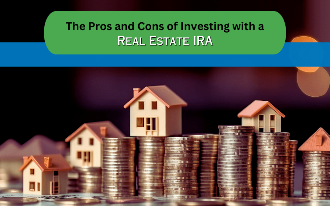 The Pros and Cons of Investing with a Real Estate IRA | Winston-Salem Property Management