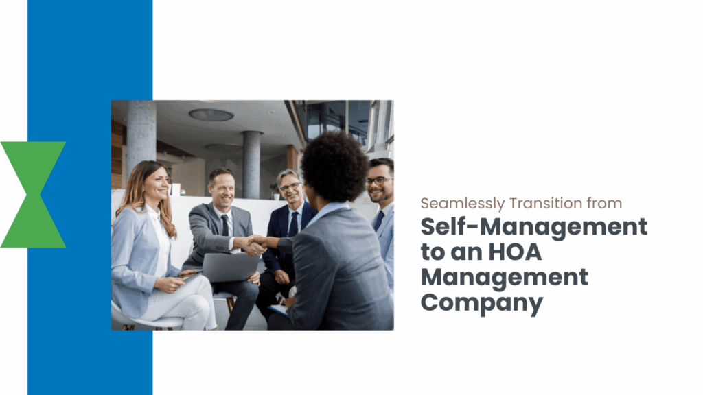 Seamlessly Transition from Self-Management to an HOA Management Company - Article Banner
