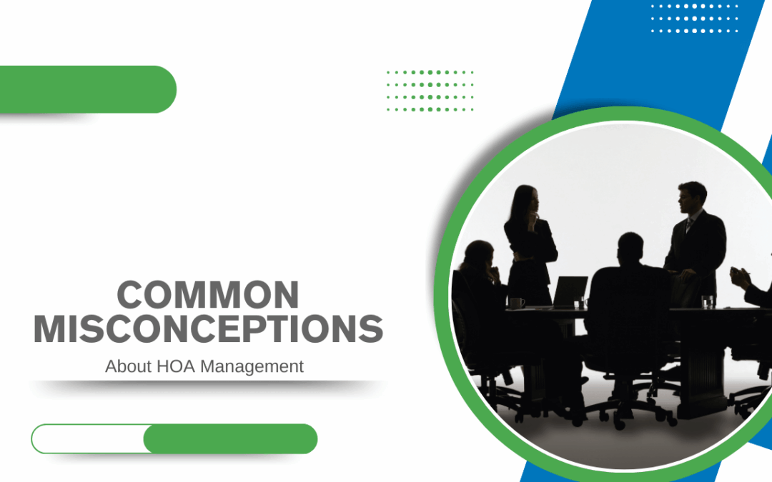 Common Misconceptions About HOA Management