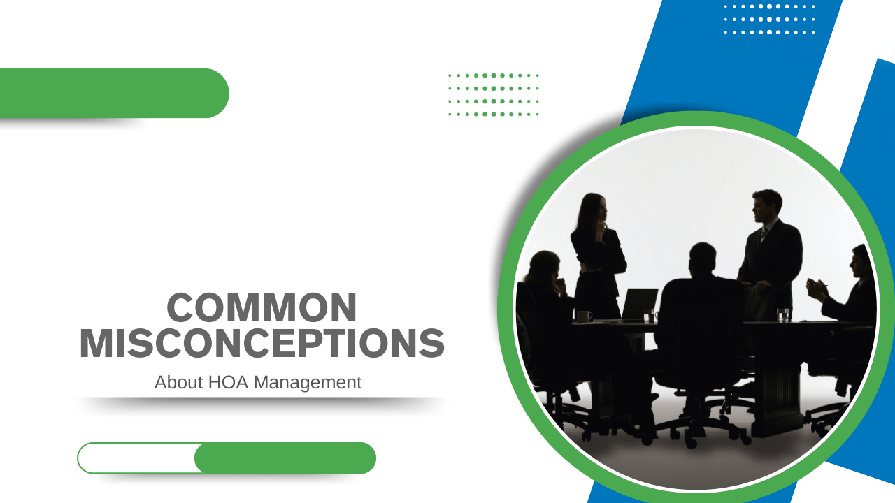 Common Misconceptions About HOA Management