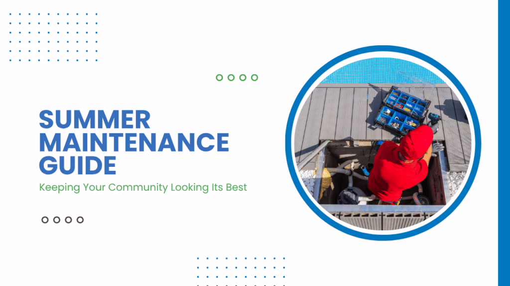 Summer Maintenance Guide: Keeping Your Community Looking Its Best - Article Banner